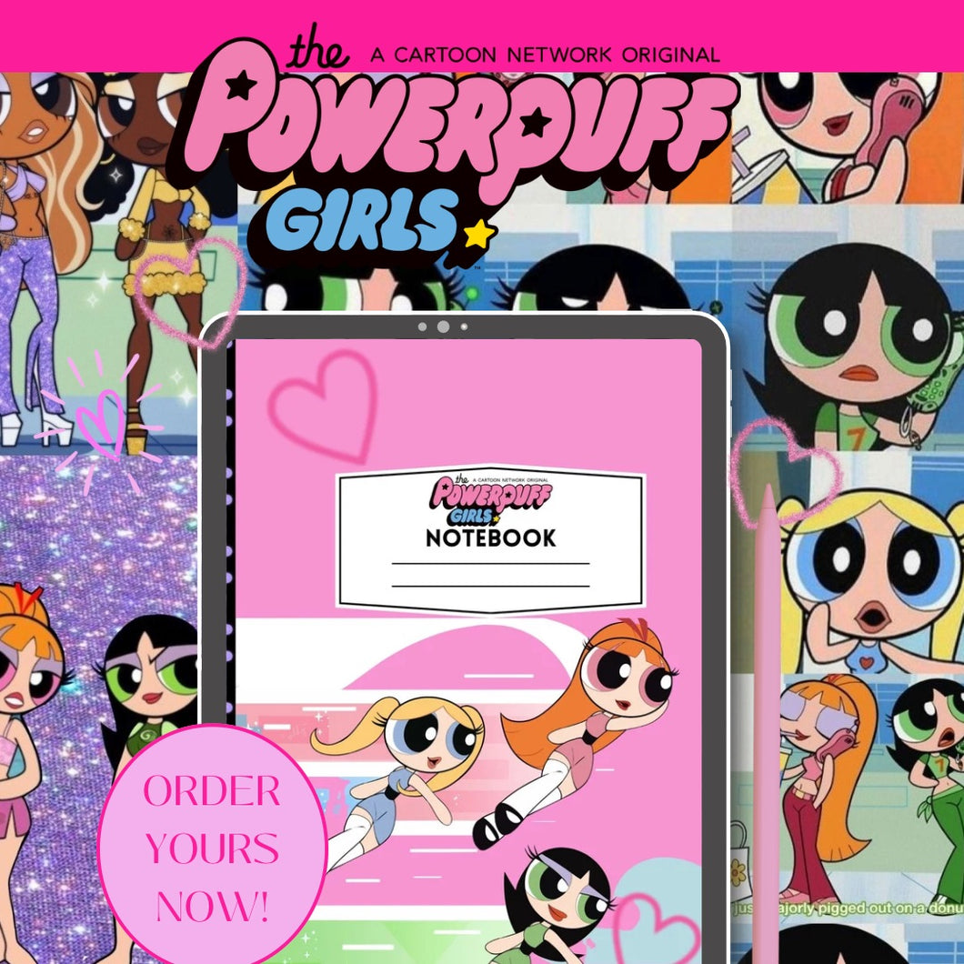 Powerpuff Girls Digital Calendar & Notebook 💕